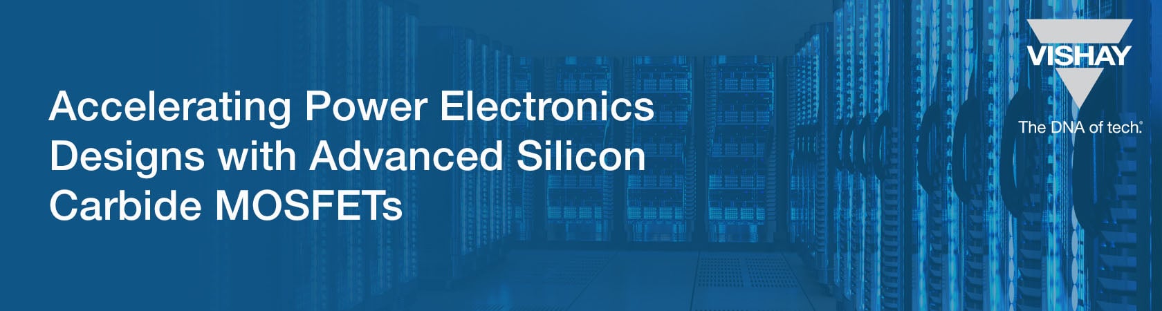 New - 5202026 Silicon Carbide MOSFETs webinar_servers_1680x450
